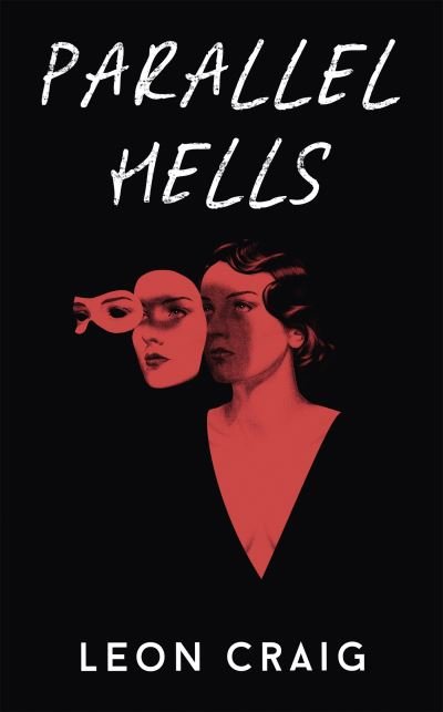 Cover for Leon Craig · Parallel Hells (Paperback Bog) (2022)
