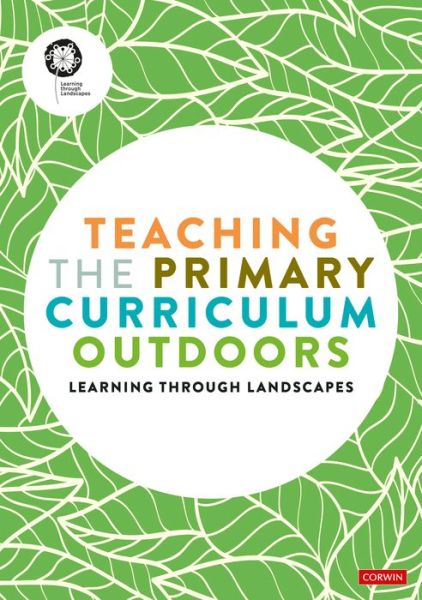 Teaching the Primary Curriculum Outdoors -  - Livres - Sage Publications Ltd - 9781529780444 - 21 juin 2022