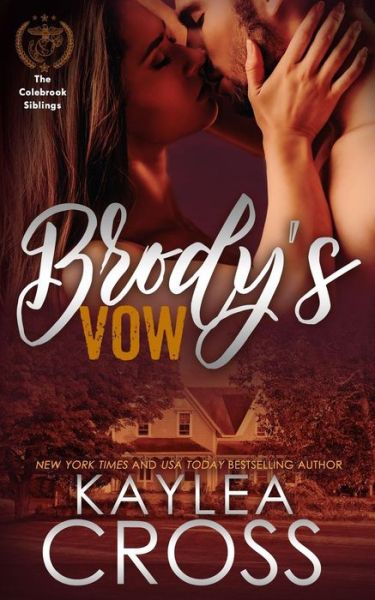 Cover for Kaylea Cross · Brody's Vow (Pocketbok) (2016)