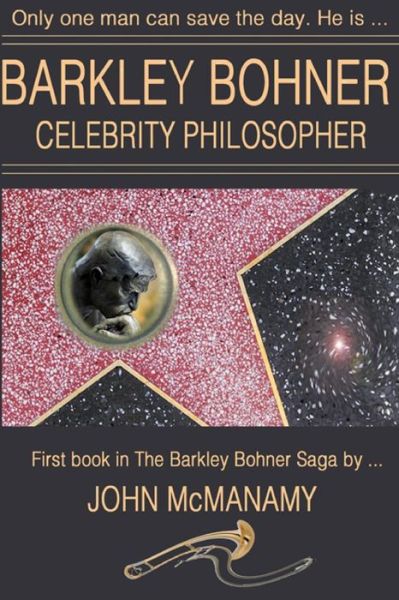 Cover for John McManamy · Barkley Bohner, Celebrity Philosopher (Paperback Book) (2016)