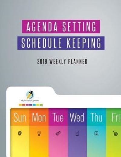 Cover for Journals and Notebooks · Agenda Setting Schedule Keeping 2019 Weekly Planner (Paperback Book) (2019)