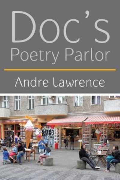 Cover for Andre Lawrence · Doc'S Poetry Parlor (Paperback Book) (2018)