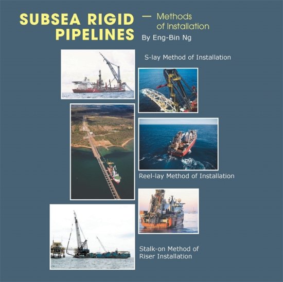 Cover for Eng-Bin Ng · Subsea Rigid Pipelines - Methods of Installation (Paperback Bog) (2019)