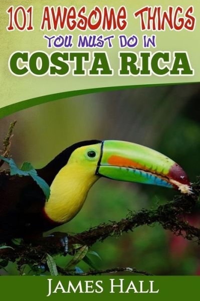 Cover for Professor James Hall · Costa Rica (Pocketbok) (2017)