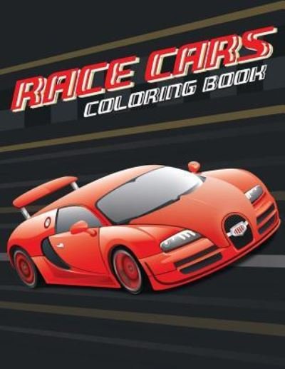 Cover for Banana Leaves · Race cars; Easy coloring book for boys kids toddler, Imagination learning in school and home (Pocketbok) (2017)