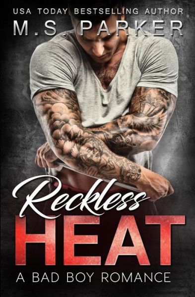 Cover for M S Parker · Reckless Heat (Paperback Book) (2017)