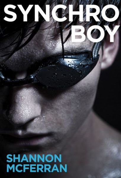 Cover for Shannon McFerran · Synchro Boy (Paperback Bog) (2018)
