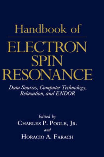 Cover for Poole, Charles P, Jr. · Handbook of Electron Spin Resonance: Vol. 1 (Hardcover Book) [1994 edition] (1993)