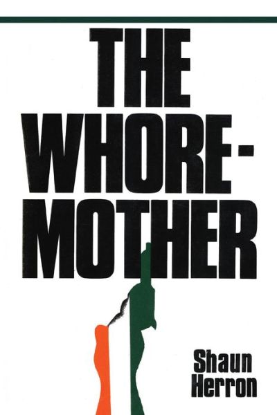 Cover for Shaun Herron · The Whore-Mother (Pocketbok) (2014)