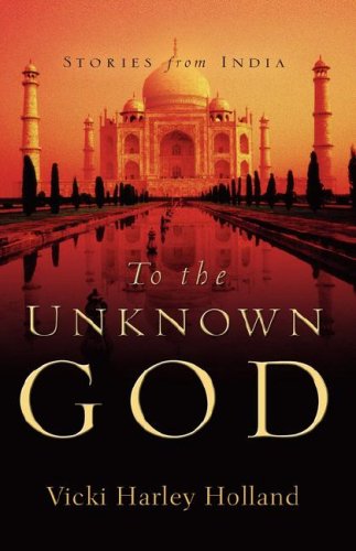 Cover for Vicki Harley Holland · To the Unknown God (Paperback Book) (2004)