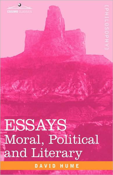 Essays: Moral, Political and Literary - David Hume - Books - Cosimo Classics - 9781596052444 - July 1, 2006