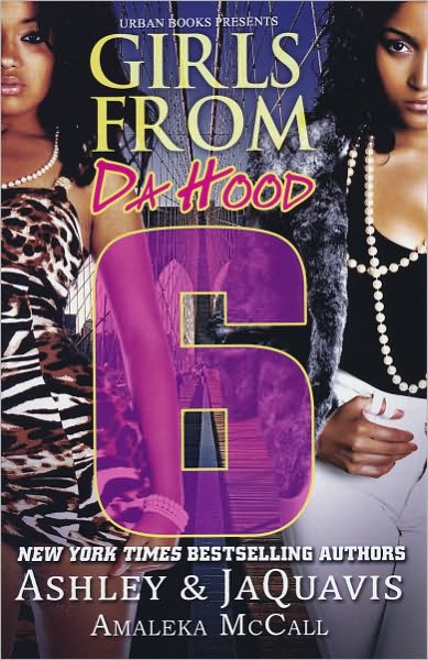 Cover for Ashley Jaquavais · Girls From Da Hood 6 (Paperback Book) (2011)