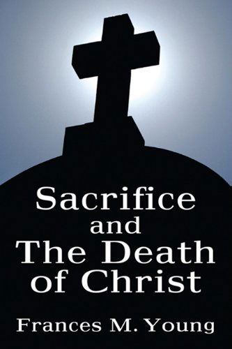 Cover for Frances M. Young · Sacrifice and the Death of Christ: (Paperback Book) [Reprint edition] (2010)