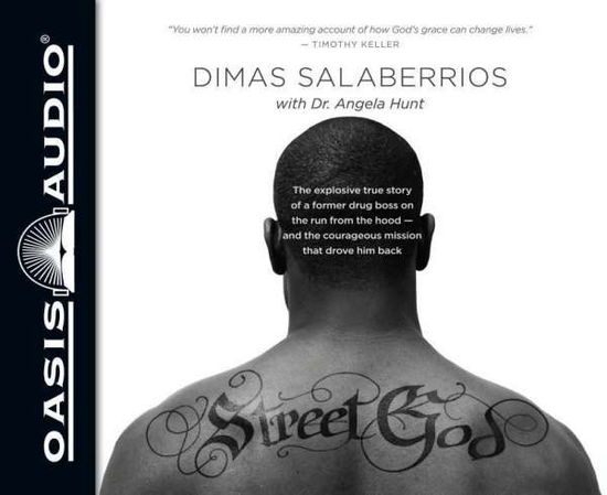 Cover for Dimas Salaberrios · Street God: the Explosive True Story of a Former Drug Boss on the Run from the Hood--and the Courageous Mission That Drove Him Bac (CD) (2015)