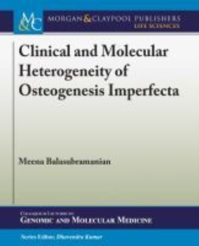Cover for Meena Balasubramanian · Clinical and Molecular Heterogeneity of Osteogenesis Imperfecta (Pocketbok) (2017)