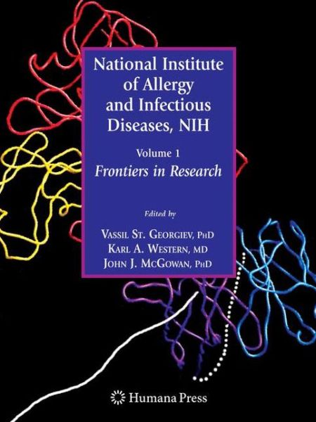 Cover for Vassil St Georgiev · National Institute of Allergy and Infectious Diseases, NIH: Volume 1: Frontiers in Research - Infectious Disease (Paperback Book) [Softcover reprint of hardcover 1st ed. 2008 edition] (2010)