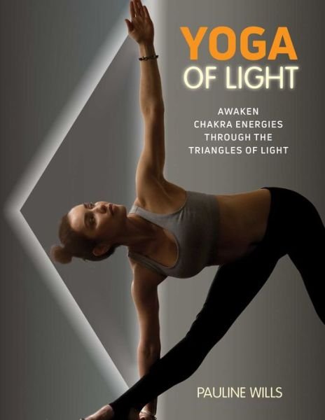 Cover for Pauline Wills · Yoga Of Light (Bok) (2019)