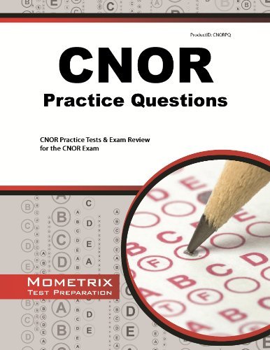 Cover for Cnor Exam Secrets Test Prep Team · Cnor Exam Practice Questions: Cnor Practice Tests &amp; Review for the Cnor Exam (Pocketbok) [1 Stg edition] (2023)