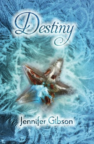 Cover for Jennifer Gibson · Destiny (Paperback Book) (2013)