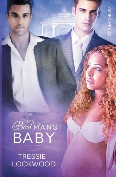 Cover for Tressie Lockwood · His Best Man's Baby (Taschenbuch) (2014)