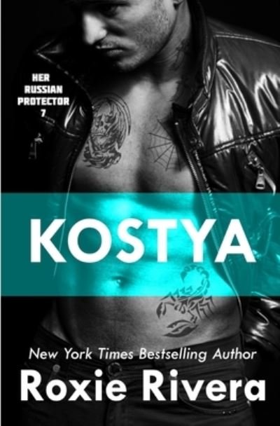 Cover for Roxie Rivera · Kostya (Pocketbok) (2020)