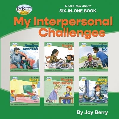 Cover for Joy Berry · Let's Talk about Six-In-One Book - MY INTERPERSONAL CHALLENGES (Book) (2021)