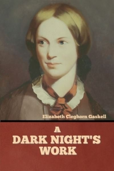 Cover for Elizabeth Cleghorn Gaskell · A Dark Night's Work (Paperback Bog) (2022)