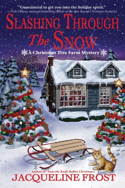 Slashing Through the Snow: A Christmas Tree Farm Mystery - Jacqueline Frost - Books - Crooked Lane Books - 9781639104444 - August 22, 2023