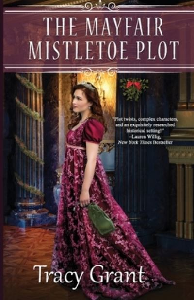 Cover for Tracy Grant · Mayfair Mistletoe Plot (Buch) (2022)