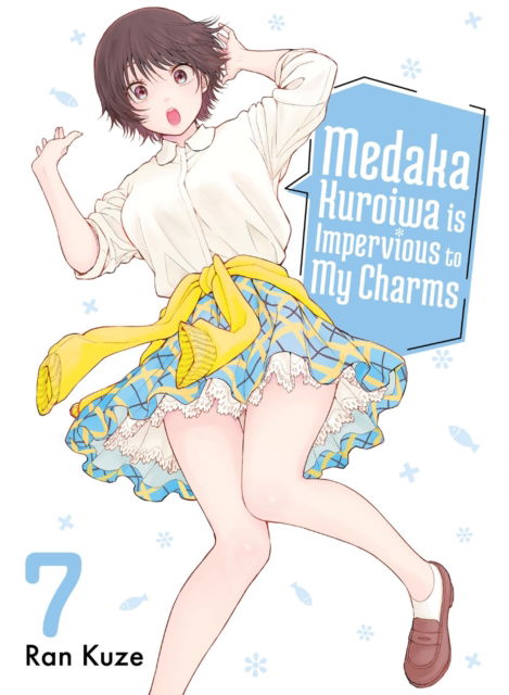 Cover for Ran Kuze · Medaka Kuroiwa Is Impervious to My Charms 7 (Pocketbok) (2024)