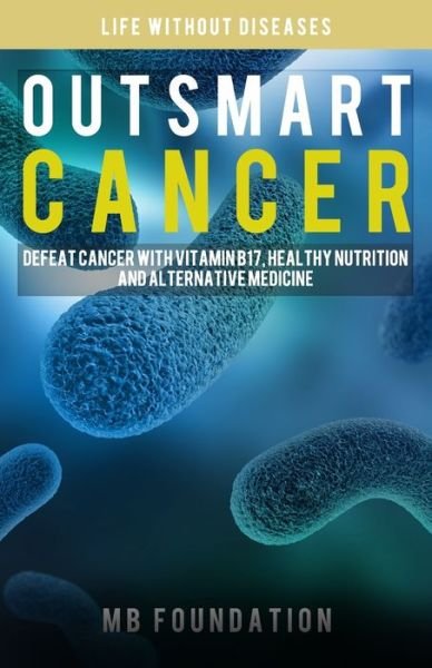 Cover for Mb Foundation · Outsmart Cancer (Paperback Book) (2019)