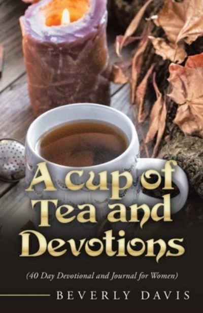 Cover for Beverly Davis · A Cup of Tea and Devotions (Paperback Book) (2021)