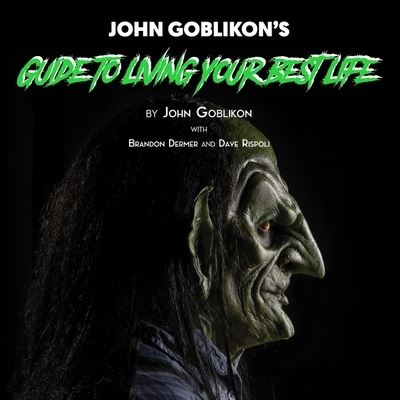 Cover for John Goblikon · John Goblikon's Guide to Living Your Best Life (CD) (2019)