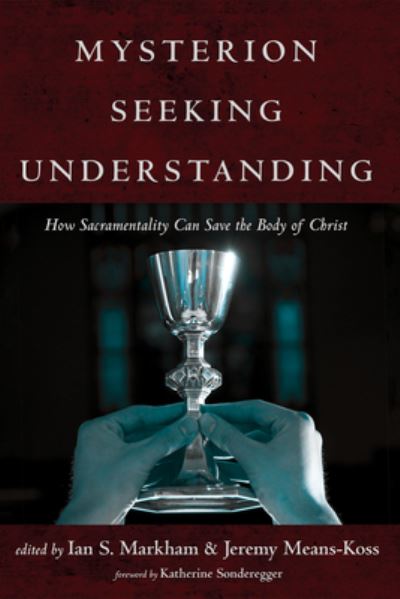 Cover for Ian S Markham · Mysterion Seeking Understanding (Hardcover Book) (2022)