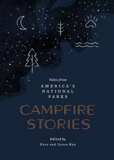 Cover for Dave Kyu · Campfire Stories Tales from America's National Parks (Gebundenes Buch) (2018)