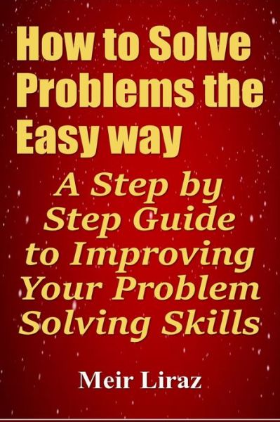 Cover for Meir Liraz · How to Solve Problems the Easy way (Paperback Book) (2019)