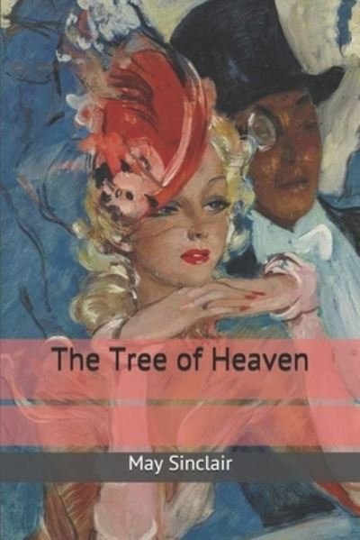 Cover for May Sinclair · The Tree of Heaven (Paperback Bog) (2019)