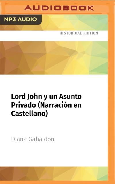 Cover for Diana Gabaldon · Lord John Y Un Asunto Privado (Narracion En Castellano) (CD) (2021)