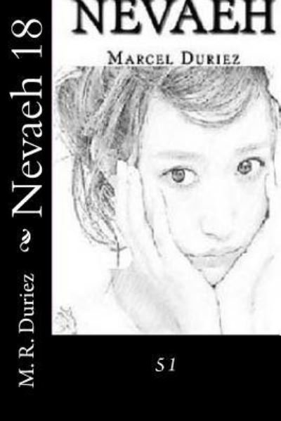 Cover for M R Duriez · Nevaeh 18 (Paperback Book) (2018)