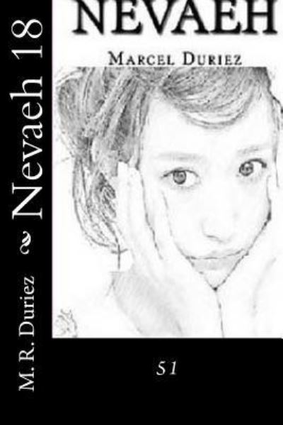 Cover for M R Duriez · Nevaeh 18 (Paperback Book) (2018)