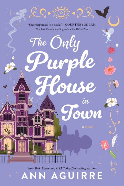 The Only Purple House in Town - Ann Aguirre - Livros - Sourcebooks, Inc - 9781728291444 - 11 de julho de 2023