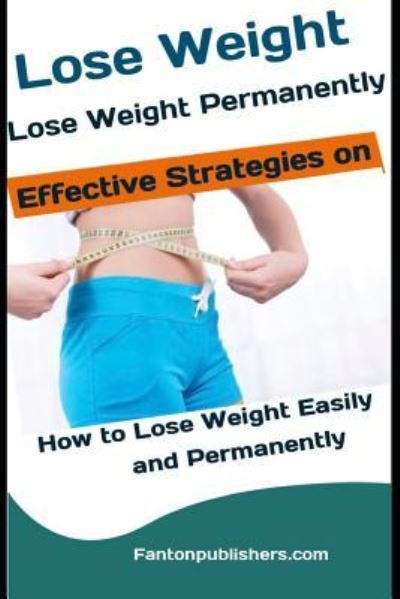 Cover for Fanton Publishers · Lose Weight (Paperback Book) (2018)