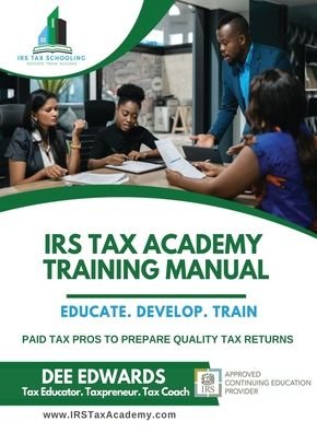 Cover for Dee Edwards · IRS Tax Academy Training Manual (Pocketbok) (2020)