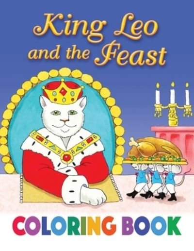 Cover for Gigi Amal · King Leo and the Feast Coloring Book (Pocketbok) (2021)