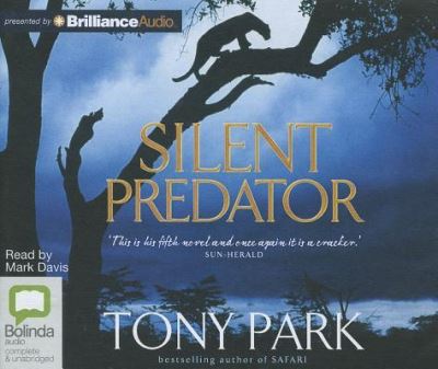 Cover for Tony Park · Silent Predator (Audiobook (CD)) [Unabridged edition] (2012)