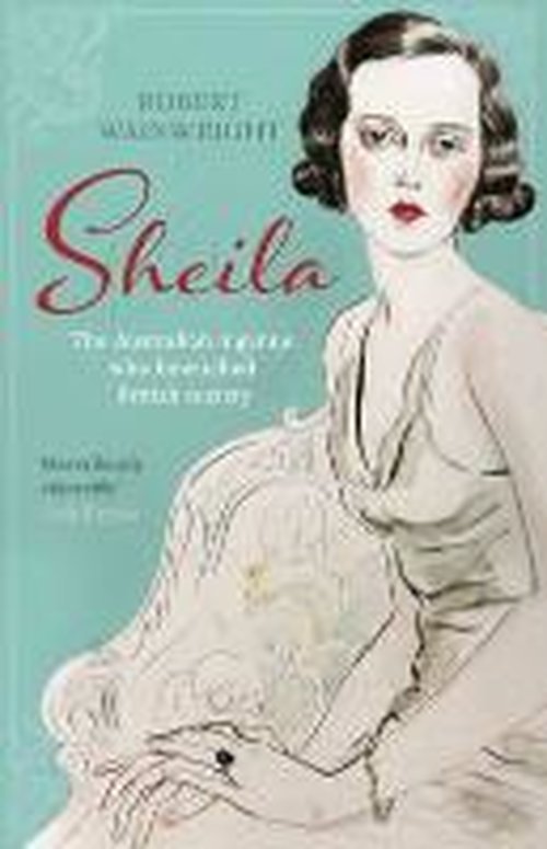 Cover for Robert Wainwright · Sheila: The Australian ingenue who bewitched British society (Taschenbuch) [Main edition] (2014)