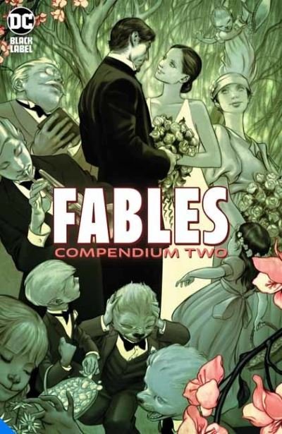 Cover for Bill Willingham · Fables Compendium Two (Paperback Book) (2021)