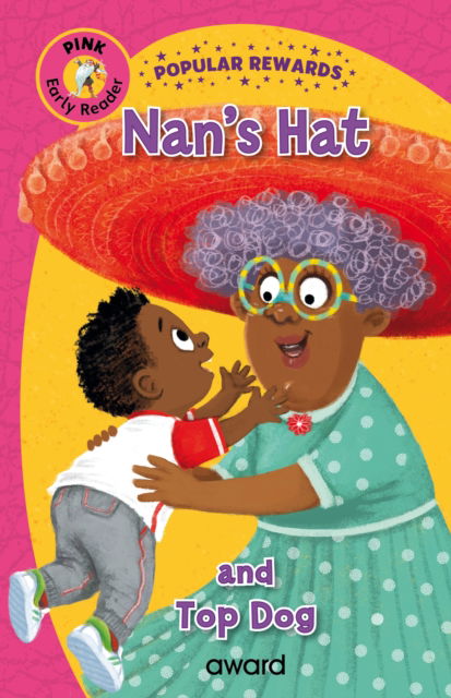 Cover for Sophie Giles · Nan's Hat: and Top Dog - Popular Rewards Early Readers Pink (Inbunden Bok) (2025)