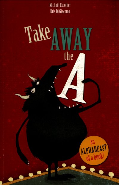 Cover for Michael Escoffier · Take Away the A (Paperback Book) (2015)