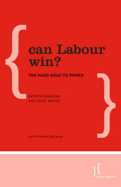 Cover for Patrick Diamond · Can Labour Win?: The Hard Road to Power (Paperback Book) (2015)